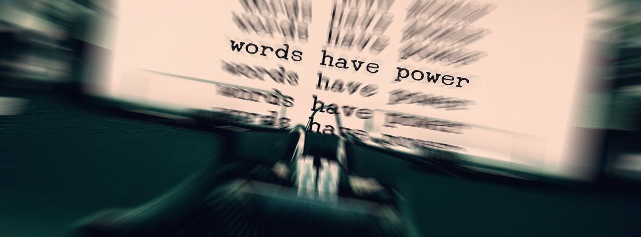 Words have power